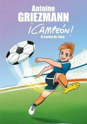 CAMPEON 01 - EL SUEÑO DE TONY