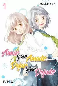 AMAR Y SER AMADO DEJAR Y SER DEJADO 01