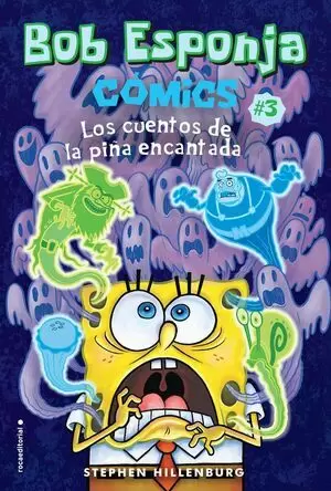 BOB ESPONJA COMICS 03 - LOS CUENTOS DE LA PIÑA ENCANTADA