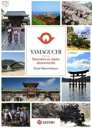 YAMAGUCHI. DESCUBRE EL JAPON DESCONOCIDO