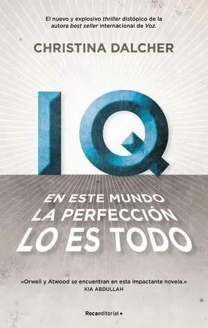 IQ. EN ESTE MUNDO LA PERFECCION LO ES TODO