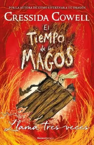 EL TIEMPO DE LOS MAGOS 03 - LLAMA TRES VECES