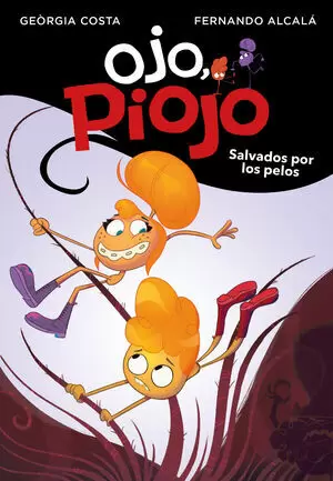 OJO PIOJO 02 - SALVADOS POR LOS PELOS