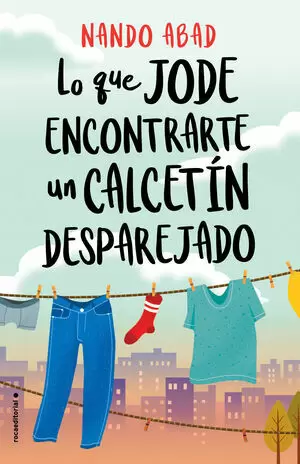 LO QUE JODE ENCONTRARTE UN CALCETIN DESPAREJADO