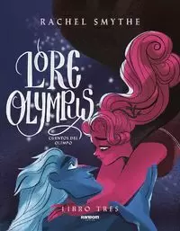 LORE OLYMPUS CUENTOS DEL OLIMPO. LIBRO TRES