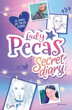 LADY PECAS SECRET DIARY 1 - EL BAILE DE FIN DE CURSO