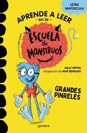 ESCUELA DE MONSTRUOS 04 - GRANDES PINRELES
