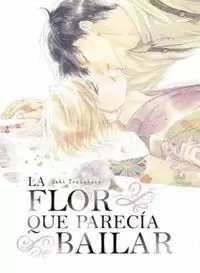 LA FLOR QUE PARECIA BRILLAR