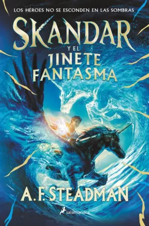 SKANDAR 02 - Y EL JINETE FANTASMA