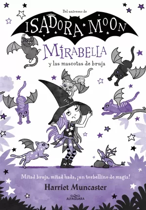 MIRABELLA 05 - Y LAS MASCOTAS DE BRUJA