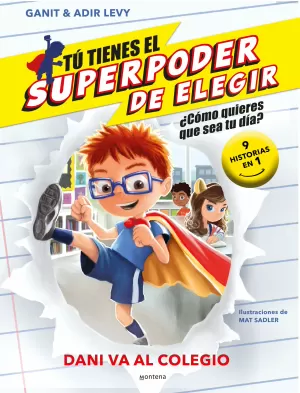 TU TIENES EL SUPERPODER DE ELEGIR - ¿COMO QUIERES QUE SEA TU DIA?