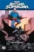 BATMAN/SUPERMAN VOL. 01: LOS INFECTADOS PARTE 1 (EL INFIERNO SE ALZA PARTE 1)