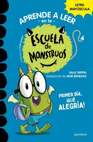 ESCUELA DE MONSTRUOS 11 - PRIMER DIA ¡QUE ALEGRIA!