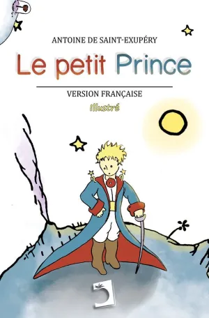 LE PETIT PRINCE (EL PRINCIPITO EN FRANCES)