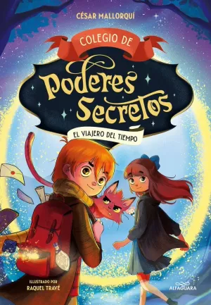 COLEGIO DE PODERES SECRETOS 03 - EL VIAJERO DEL TIEMPO