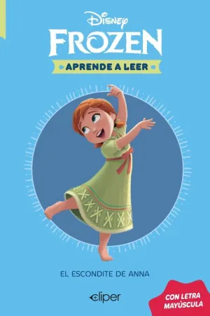 DISNEY. APRENDE A LEER CON LETRA MAYÚSCULA 03 - EL ESCONDITE DE ANNA