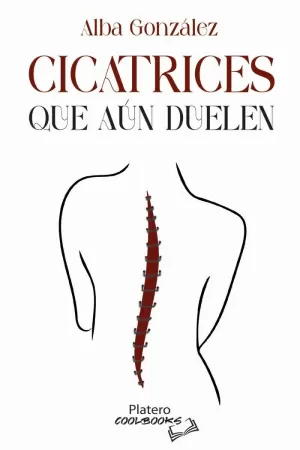 CICATRICES QUE AUN DUELEN