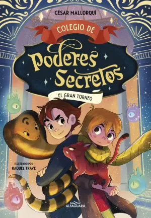 COLEGIO DE PODERES SECRETOS 04 - EL GRAN TORNEO