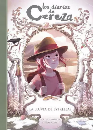 LOS DIARIOS DE CEREZA 05 - LA LLUVIA DE ESTRELLAS
