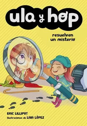ULA Y HOP 06 - RESUELVEN UN MISTERIO