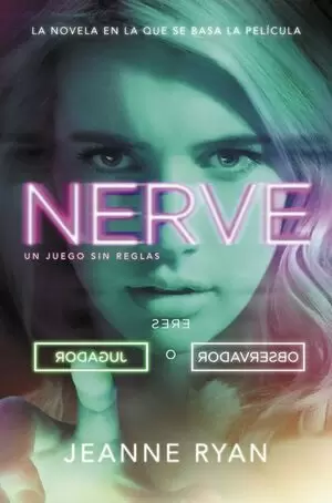 NERVE. UN JUEGO SIN REGLAS