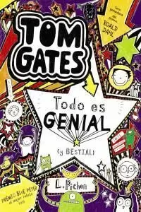 TOM GATES 05 - TODO ES GENIAL (Y BESTIAL)