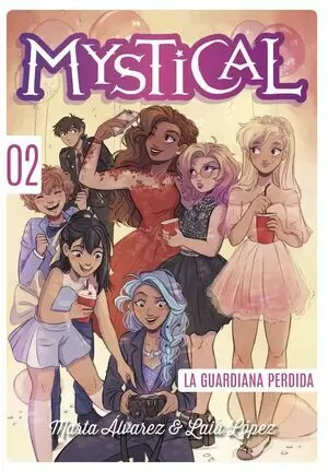 MYSTICAL 02 - LA GUARDIANA PERDIDA