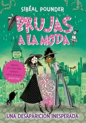 BRUJAS A LA MODA 02 - UNA DESAPARICION INESPERADA
