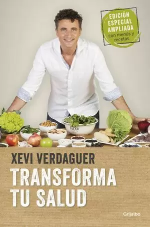 TRANSFORMA TU SALUD (EDICIÓN AMPLIADA)