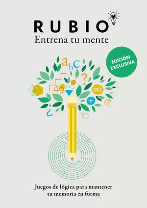 RUBIO ENTRENA TU MENTE - JUEGOS DE LOGICA PARA MANTENER TU MEMORIA EN FORMA