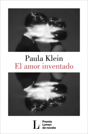EL AMOR INVENTADO (PREMIO LUMEN 2026)