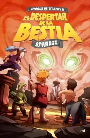 CHOQUE DE TITANES 02 - EL DESPERTAR DE LA BESTIA