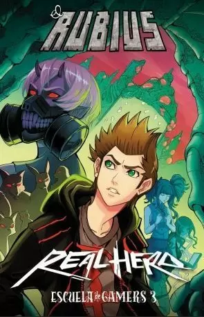 ESCUELA DE GAMERS 03 - REAL HERO