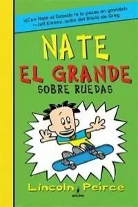 NATE EL GRANDE 03 - SOBRE RUEDAS