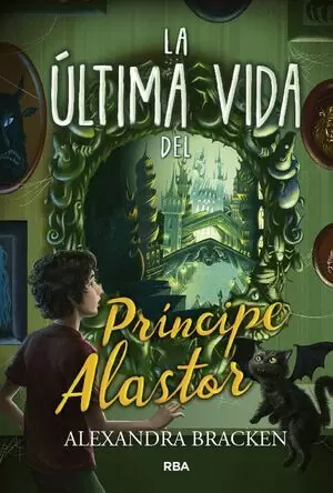 LA ULTIMA VIDA DEL PRINCIPE ALASTOR