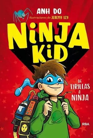 NINJA KID 01 - DE TIRILLAS A NINJA