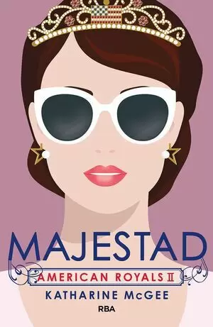 AMERICAN ROYALS 02 - MAJESTAD