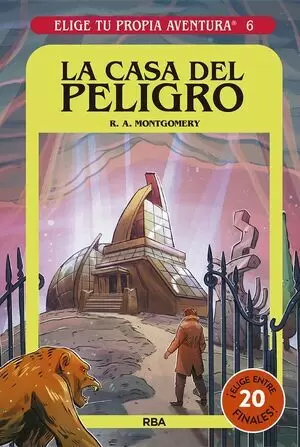 ELIGE TU PROPIA AVENTURA 06 - LA CASA DEL PELIGRO