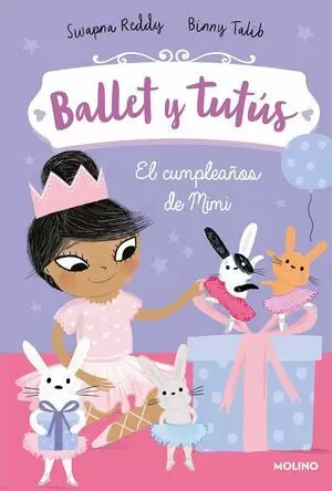 BALLET Y TUTUS 03 - EL CUMPLEAÑOS DE MIMI