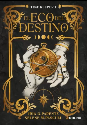TIME KEEPER 01 - EL ECO DEL DESTINO