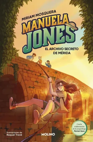 MANUELA JONES 04 - EL ARCHIVO SECRETO DE MÉRIDA 