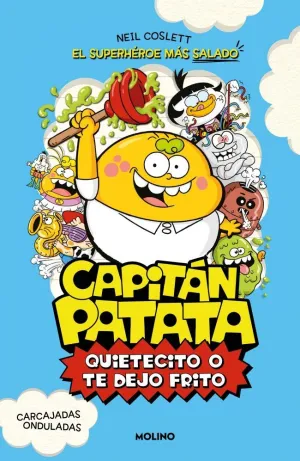 CAPITÁN PATATA 02 - QUIETECITO O TE DEJO FRITO