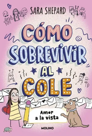 CÓMO SOBREVIVIR AL COLE 06 - AMOR A LA VISTA