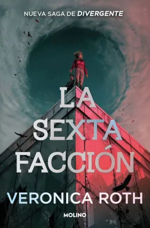 LA SEXTA FACCIÓN 01 - LA SEXTA FACCIÓN