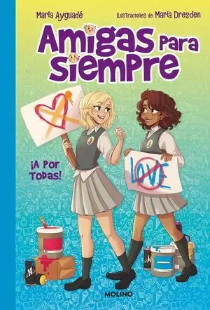 AMIGAS PARA SIEMPRE 03 - ¡A POR TODAS!