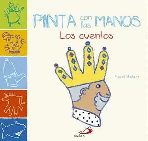 PINTA CON LAS MANOS - LOS CUENTOS