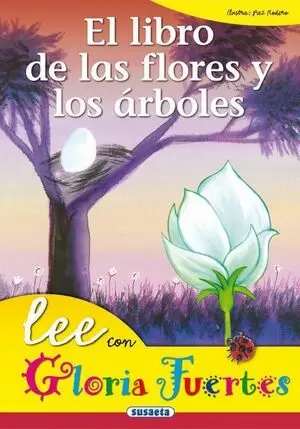 LEE CON GLORIA FUERTES - EL LIBRO DE LAS FLORES Y LOS ARBOLES