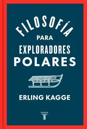 FILOSOFIA PARA EXPLORADORES POLARES