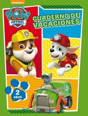 PAW PATROL - CUADERNO DE VACACIONES 2 AÑOS