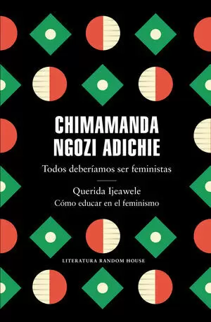 TODOS DEBERIAMOS SER FEMINISTAS / QUERIDA IJEAWELE